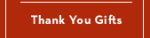 Thank You Gifts