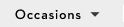 Occasions