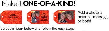 Personalize your gift with a message, a photo, or both!