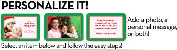 Personalize your gift with a message, a photo, or both!