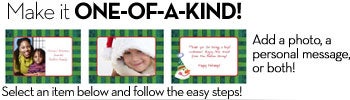 Personalize your gift with a message, a photo, or both!