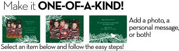 Personalize your gift with a message, a photo, or both!