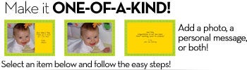 Personalize your gift with a message, a photo, or both!
